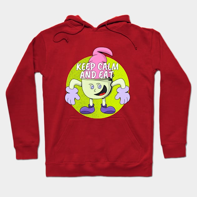 Keep Calm and Eat Hoodie by DiegoCarvalho